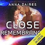 Cover of Close Remembrance
