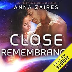 Close Remembrance Audiolibro Por Anna Zaires, Dima Zales arte de portada