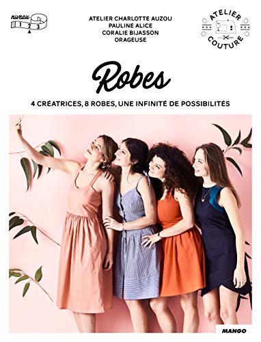 Robes (ATELIER COUTURE) (French Edition)