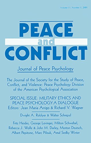 Military Ethics and Peace Psychology: A Dialogue:a Special Issue of peace and Conflict      Kindle Edition