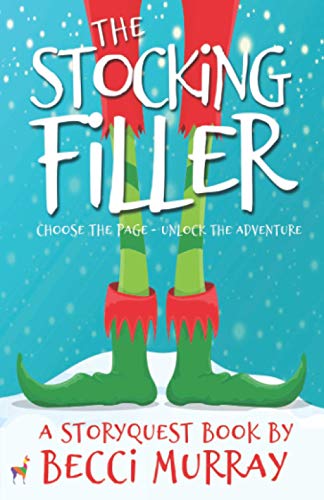 The Stocking Filler: a choose the page StoryQuest adventure The Stocking Filler: a choose the page StoryQuest adventure