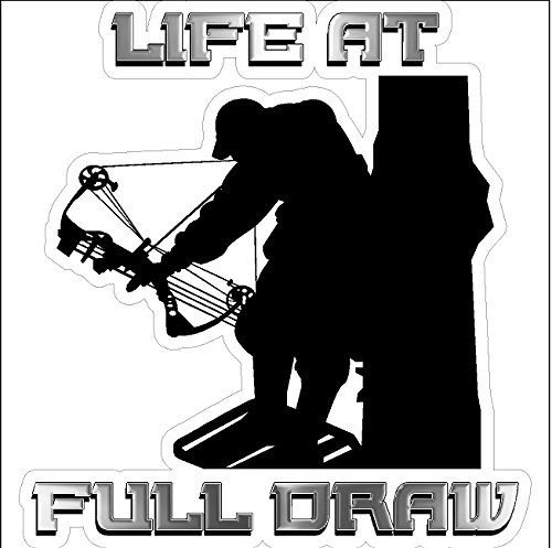 Life at Full Draw.Funny Hunting Decal Deer Car Truck Removable Bow Hunter Sticker (4.5