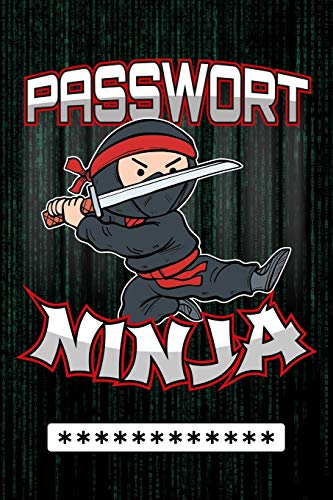 Passwort Ninja: Offline Passwort-Buch und Manager zum sicheren Merken von Login- und Zugansdaten...