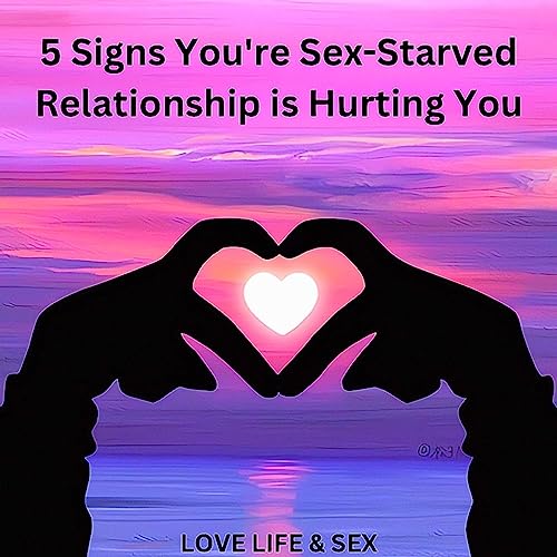 5 Signs You're Sex-Starved Relationship is Hurting You 😨 Podcast Por  arte de portada
