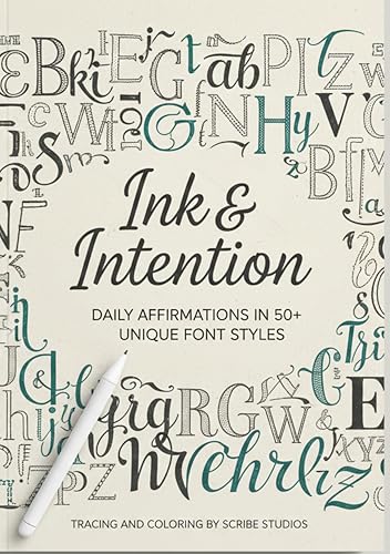 Ink & Intention Daily Affirmations with 50+ unique font styles for Tracing and Coloring (Kindle...