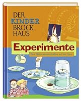 Der Kinder Brockhaus Experimente. Den Naturwissenschaften auf der Spur 3765324019 Book Cover