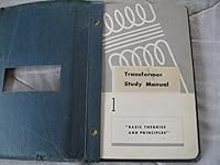 Transformer Study Manual; Program 1, Basic Theories and Principles B0011XYMDG Book Cover