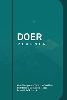 Doer Planner Time Management To-Do List Weekly & Daily Planner Eisenhower Matrix Productivity Notebook Best Eisenhower Matrix Time Management Planner