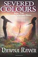 Severed Colours 1494275422 Book Cover