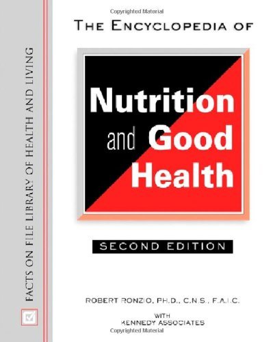 The Encyclopedia of Nutrition and Good Health (Facts on File Library of Health & Living)