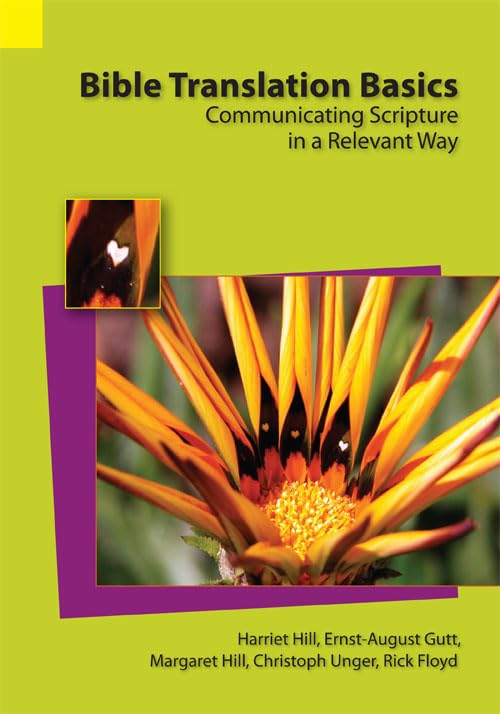 Bible Translation Basics: Communicating Scripture in a Relevant Way (Textbook)