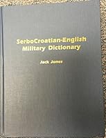 Serbocroatian-English Military Dictionary 1881265943 Book Cover