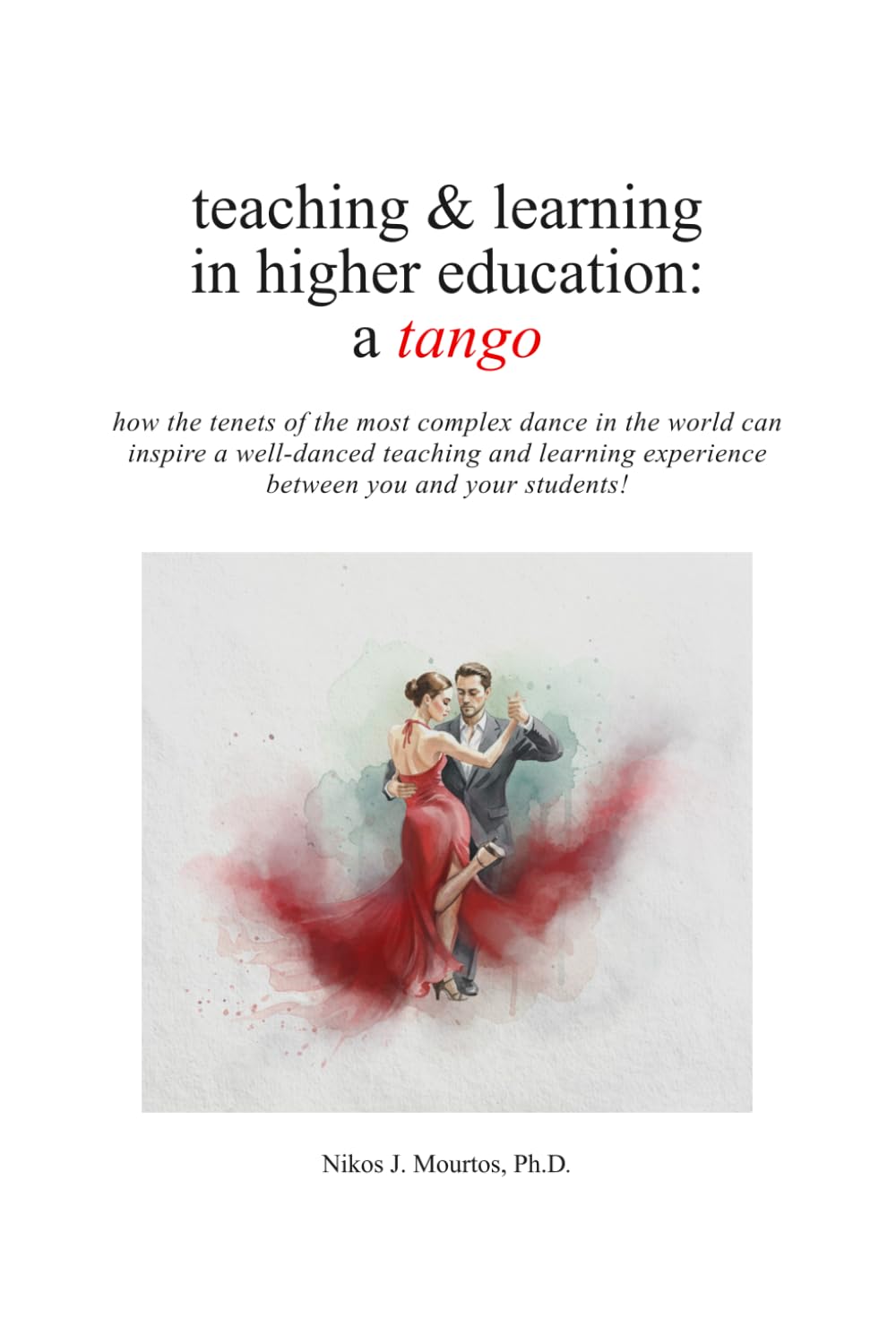 teaching & learning in higher education: a tango