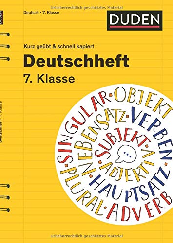 Deutschheft 7. Klasse - kurz geübt & schnell kapiert (Cornelsen Scriptor - kurz geübt & schnell ka