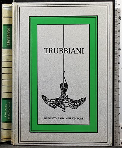 Editore: Gilberto Bagaloni Trubbiani