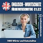 Englisch. Wortschatz für Fortgeschrittene C1/C2