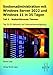 Produktbild Systemadministration mit Windows Server 2022 und Windows 11 in 35 Tagen: Teil 3 - Weiterführende Themen Tag 26-35: Netzwerk und Unternehmensumgebung: ... Netzwerk und Unternehmensumgebung Broschiert