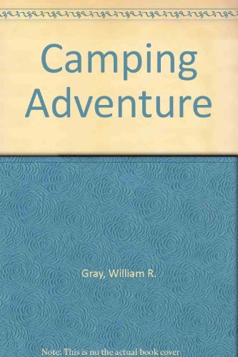 Camping Adventure (Books For Young Explorers) B000O00B0K Book Cover