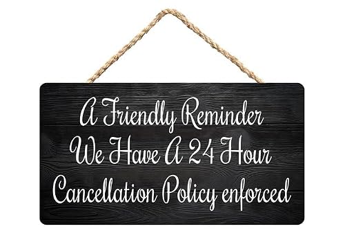 Wooden Hanging Salon Policy Warning Plaque Rustic Farmhouse Wall Sign 6×12 Inche 24 Hour Cancellation Policy Notice, Spa Beauty Shop Office Indoor Wall Hanging Decor