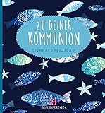  Zu deiner Kommunion: Erinnerungsalbum