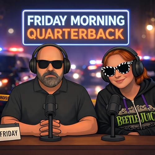 Friday Morning Quarterback - S1E11 - "Lone Star Justice"