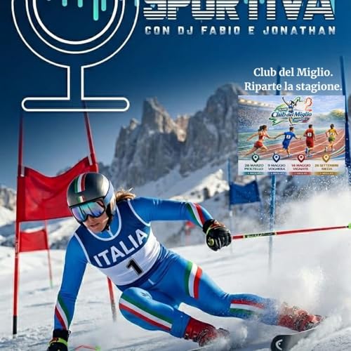 Puntata 26 marzo - Tiziana Giannetto Club del Miglio - Sofia Goggia