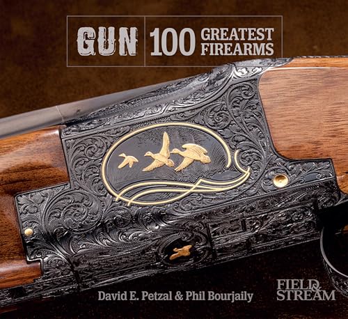 Gun: 100 Greatest Firearms (Field & Stream)