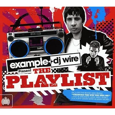 Example & DJ Wire Present... The Playlist