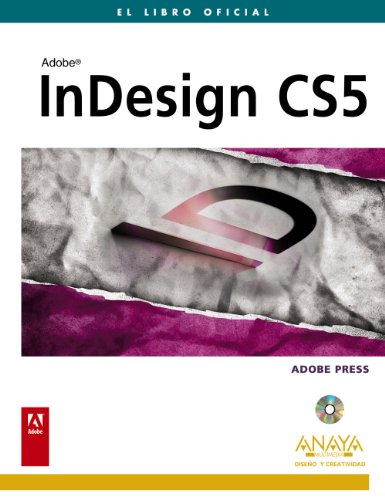 InDesign CS5 (Diseño Y Creatividad) InDesign CS5 (Diseño Y Creatividad)