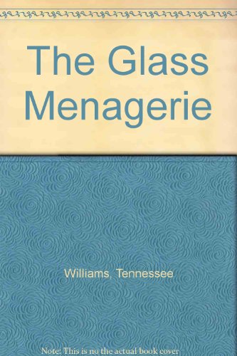 The Glass Menagerie 0606035850 Book Cover