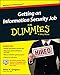 Getting an Information Security Job For Dummies