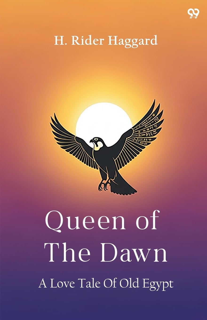 Queen Of The DawnA Love Tale Of Old Egypt (Edition1)