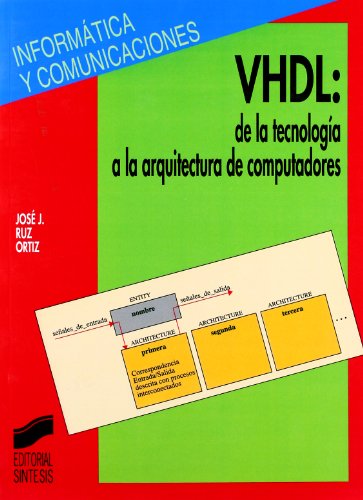 Portada de Vhdl:de la tecnologia a la arquit