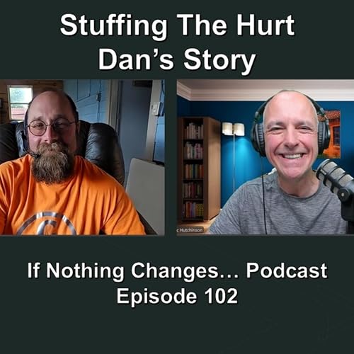 Stuffing The Hurt - Dan C. Story Podcast Por arte de portada