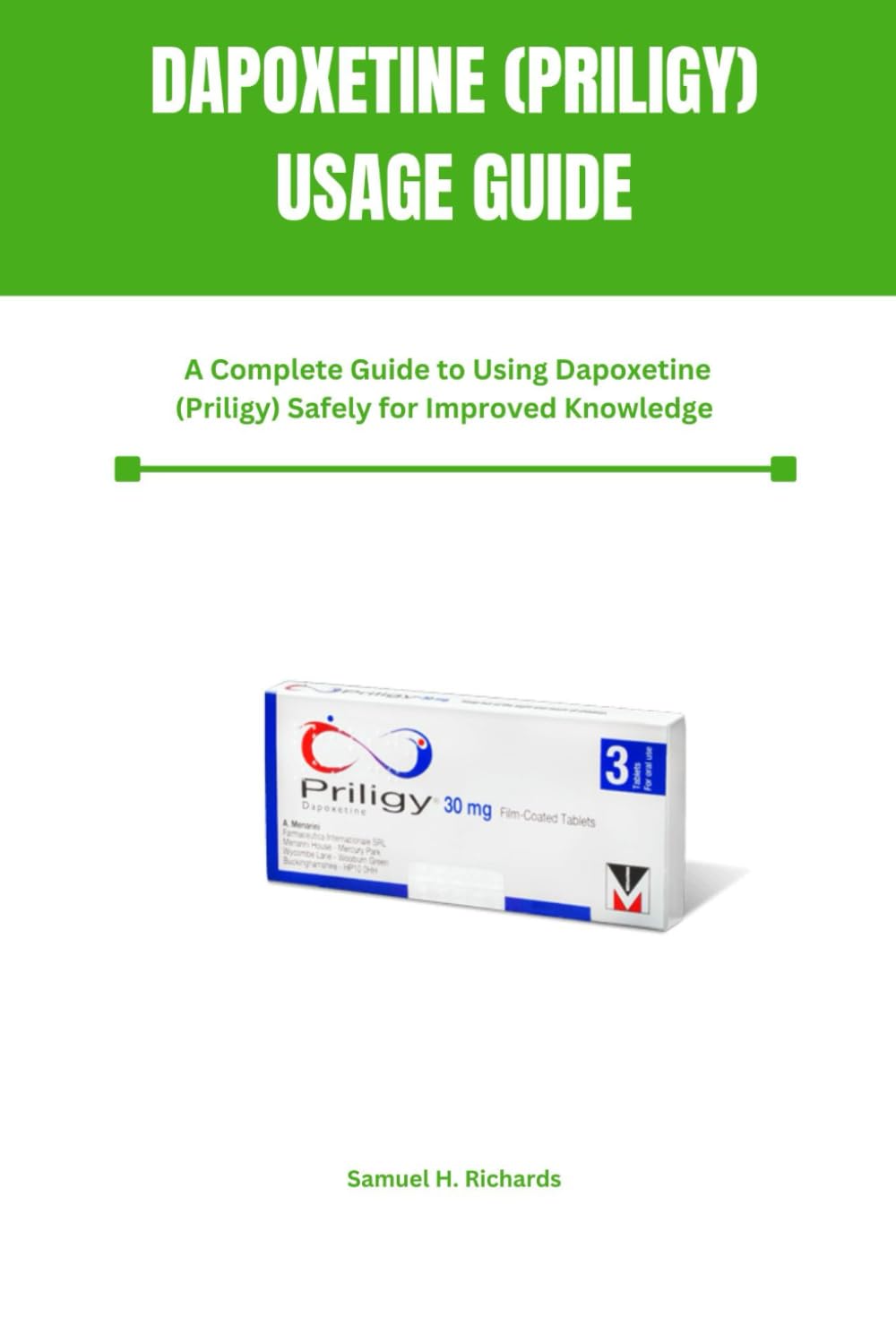 DAPOXETINE (PRILIGY) USAGE GUIDE
