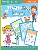  TDAH Niños Libros: 50 actividades para mejorar la concentración y la atención de un niño con Tdah