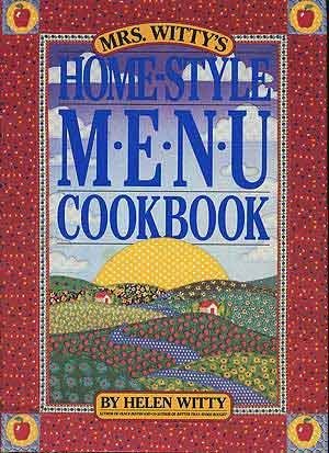 Mrs. Witty's Home-Style Menu Cookbook 0894808192 Book Cover