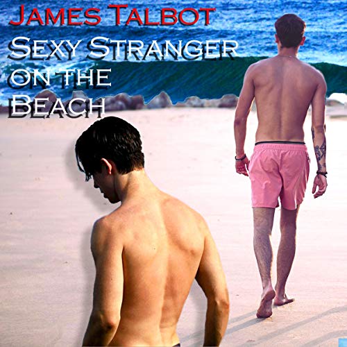 Sexy Stranger on the Beach by James Talbot episode artwork