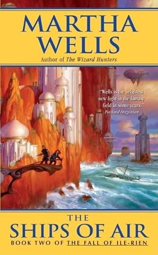 The Ships of Air: The Fall of Ile-Rien (The Fall of Ile-Rien Trilogy, 2)