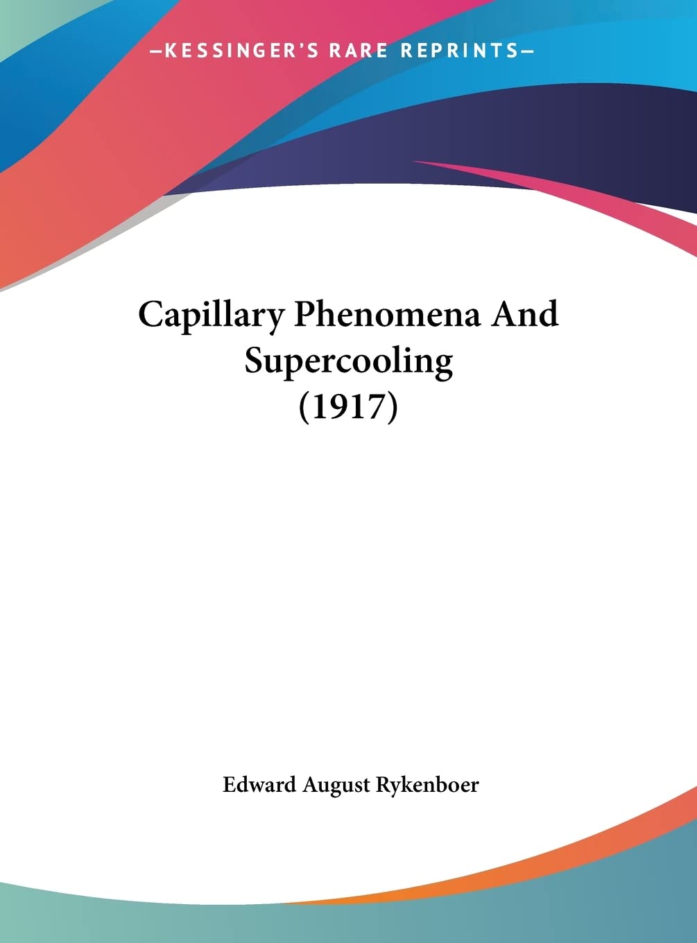 Capillary Phenomena And Supercooling (1917)