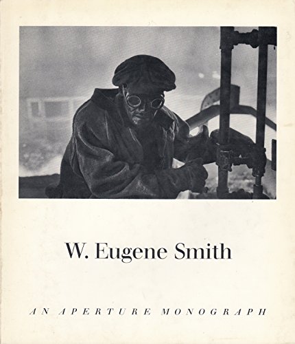 W. Eugene Smith: An Aperture Monograph B000LHN7QQ Book Cover