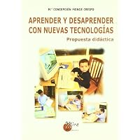 Aprender y desaprender con nuevas tecnolog&iacute;as