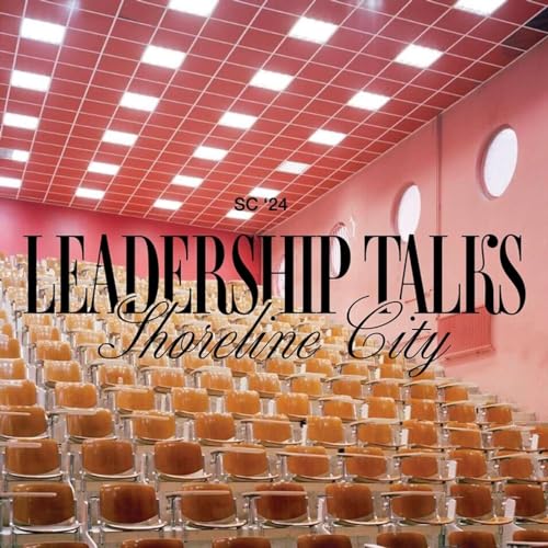 Shoreline City Leadership Talks Titelbild