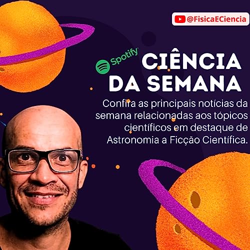 Ep. 7 - Betelgeuse, Titan, Censo 2022
