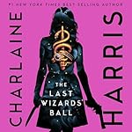 Cover of The Last Wizards' Ball