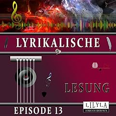 Couverture de Lyrikalische Lesung 13