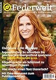 anna zeitschrift november 2017  Federwelt 148, 03-2021, Juni 2021: Zeitschrift für Autorinnen und Autoren