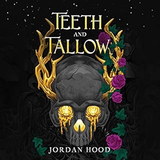 Teeth and Tallow Audiolibro Por Jordan Hood arte de portada