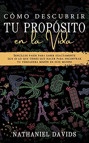 Portada de Cómo Descubrir tu Propósito en la Vida