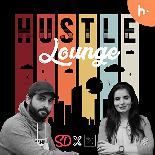 The Hustle Lounge Podcast Por Socially Desi arte de portada